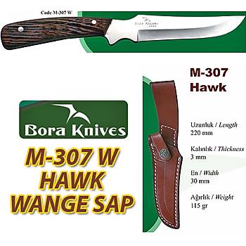 BORA KNİVES M-307 W HAWK WANGE SAP
