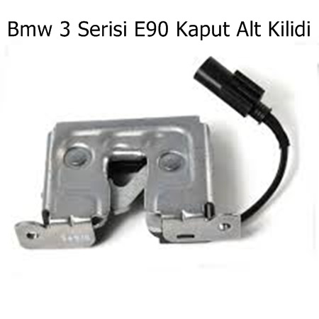 Bmw 3 Serisi E90 Kaput Alt Kilidi
