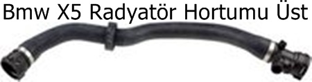 Bmw X5 Radyatör Hortumu Üst