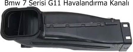 Bmw 7 Serisi G11 Havalandırma Kanalı