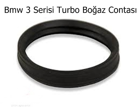 Bmw 3 Serisi Turbo Boğaz Contası