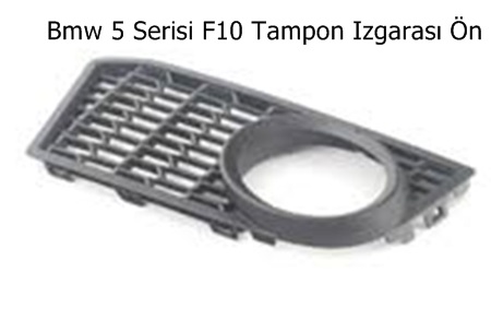 Bmw 5 Serisi F10 Tampon Izgarası Ön