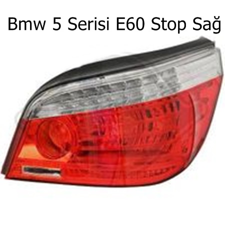 Bmw 5 Serisi E60 Stop Sağ