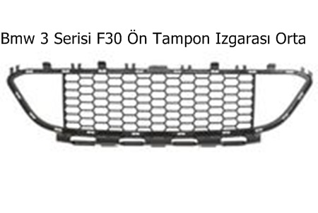 Bmw 3 Serisi F30 Ön Tampon Izgarası Orta