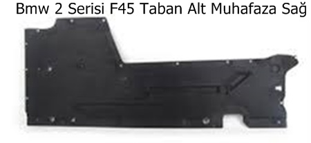 Bmw 2 Serisi F45 Taban Alt Muhafaza Sağ