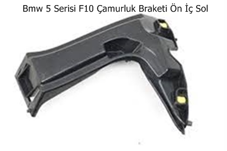 Bmw 5 Serisi F10 Çamurluk Braketi Ön İç Sol