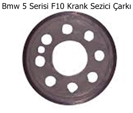 Bmw 5 Serisi F10 Krank Sezici Çarkı