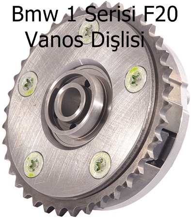 Bmw 1 Serisi F20 Vanos Dişlisi