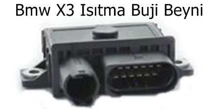 Bmw X3 Isıtma Buji Beyni