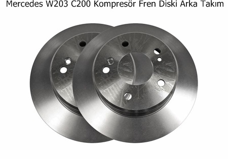 Mercedes W203 C200 Kompresör Fren Diski Arka Takım