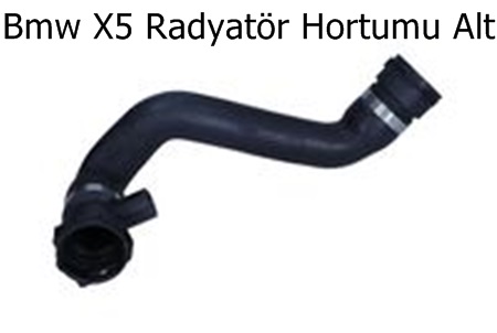 Bmw X5 Radyatör Hortumu Alt