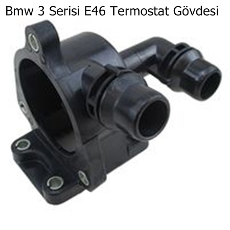 Bmw 3 Serisi E46 Termostat Gövdesi