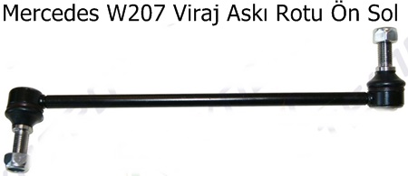 Mercedes W207 Viraj Askı Rotu Ön Sol