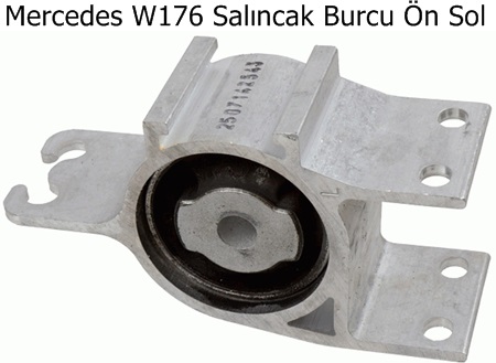 Mercedes W176 Salıncak Burcu Ön Sol