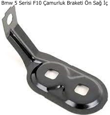 Bmw 5 Serisi F10 Çamurluk Braketi Ön Sağ İç