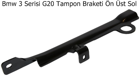 Bmw 3 Serisi G20 Tampon Braketi Ön Üst Sol