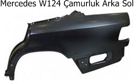 Mercedes W124 Çamurluk Arka Sol