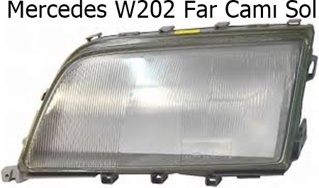 Mercedes W202 Far Camı Sol