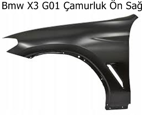 Bmw X3 G01 Çamurluk Ön Sağ