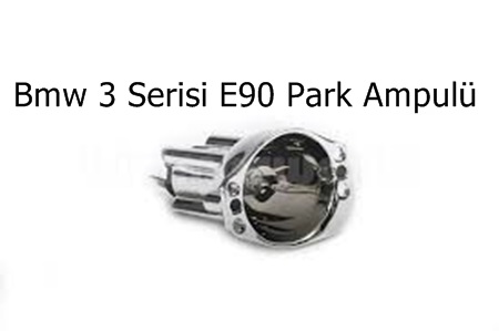 Bmw 3 Serisi E90 Park Ampulü