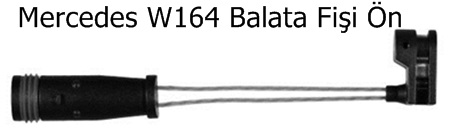 Mercedes W164 Balata Fişi Ön