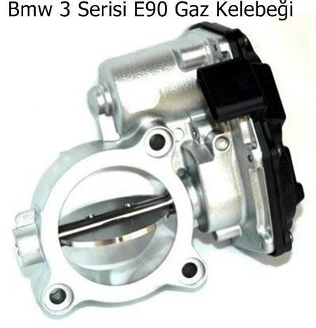 Bmw 3 Serisi E90 Gaz Kelebeği