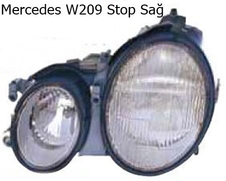 Mercedes W209 Stop Sağ