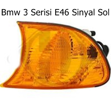 Bmw 3 Serisi E46 Sinyal Sol