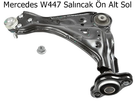 Mercedes W447 Salıncak Ön Alt Sol