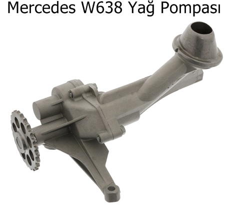 Mercedes W638 Yağ Pompası