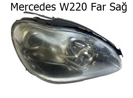 Mercedes W220 Far Sağ