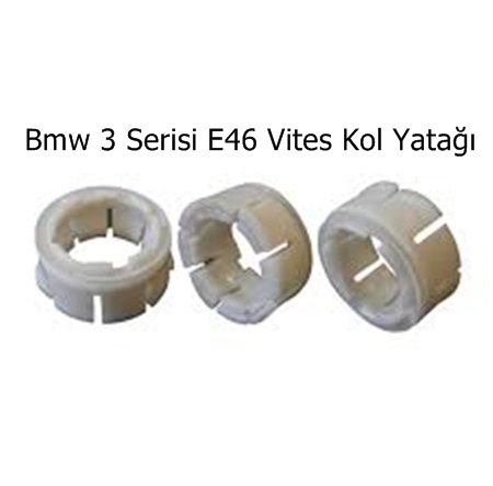 Bmw 3 Serisi E46 Vites Kol Yatağı
