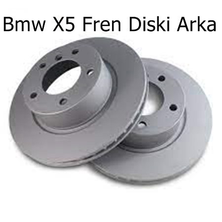 Bmw X5 Fren Diski Arka Takım