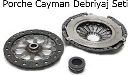 Porche Cayman Debriyaj Seti