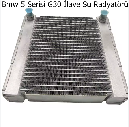 Bmw 5 Serisi G30 İlave Su Radyatörü