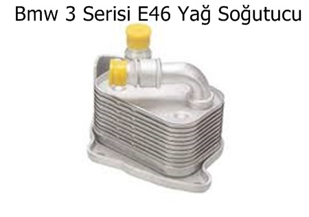 Bmw 3 Serisi E46 Yağ Soğutucu