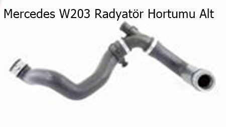 Mercedes W203 Radyatör Hortumu Alt