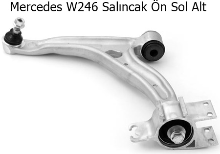 Mercedes W246 Salıncak Ön Sol Alt