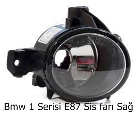 Bmw 1 Serisi E87 Sis farı Sağ