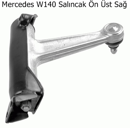 Mercedes W140 Salıncak Ön Üst Sağ