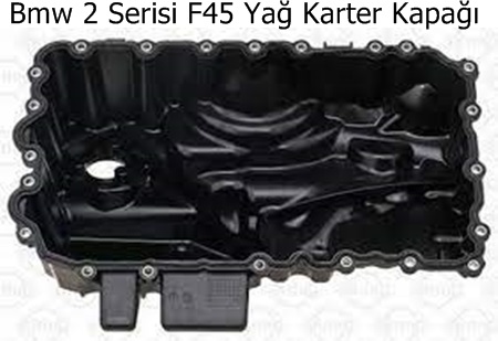 Bmw 2 Serisi F45 Yağ Karter Kapağı