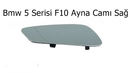 Bmw 5 Serisi F10 Ayna Camı Sağ