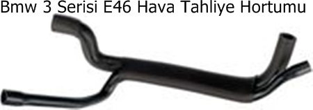 Bmw 3 Serisi E46 Hava Tahliye Hortumu