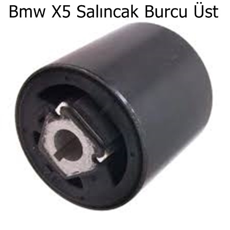Bmw X5 Salıncak Burcu Üst
