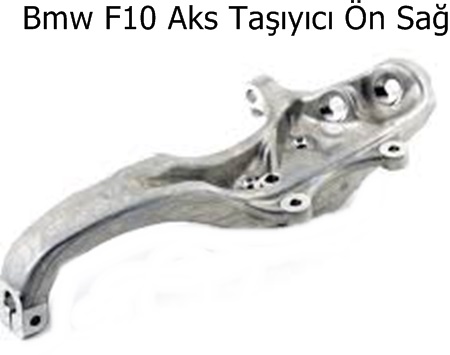 Bmw F10 Aks Taşıyıcı Ön Sağ