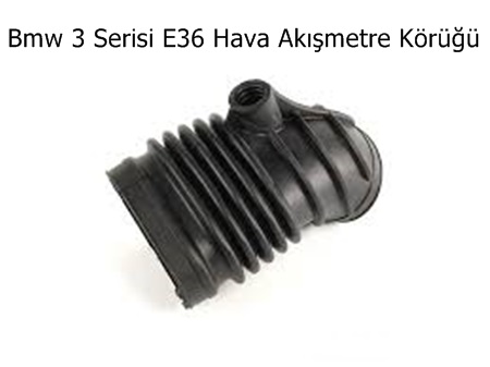 Bmw 3 Serisi E36 Hava Akışmetre Körüğü