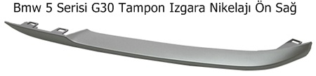 Bmw 5 Serisi G30 Tampon Izgara Nikelajı Ön Sağ