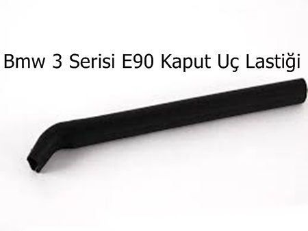 Bmw 3 Serisi E90 Kaput Uç Lastiği