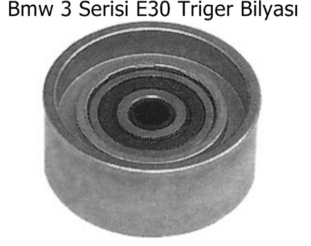 Bmw 3 Serisi E30 Triger Bilyası