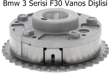 Bmw 3 Serisi F30 Vanos Dişlisi